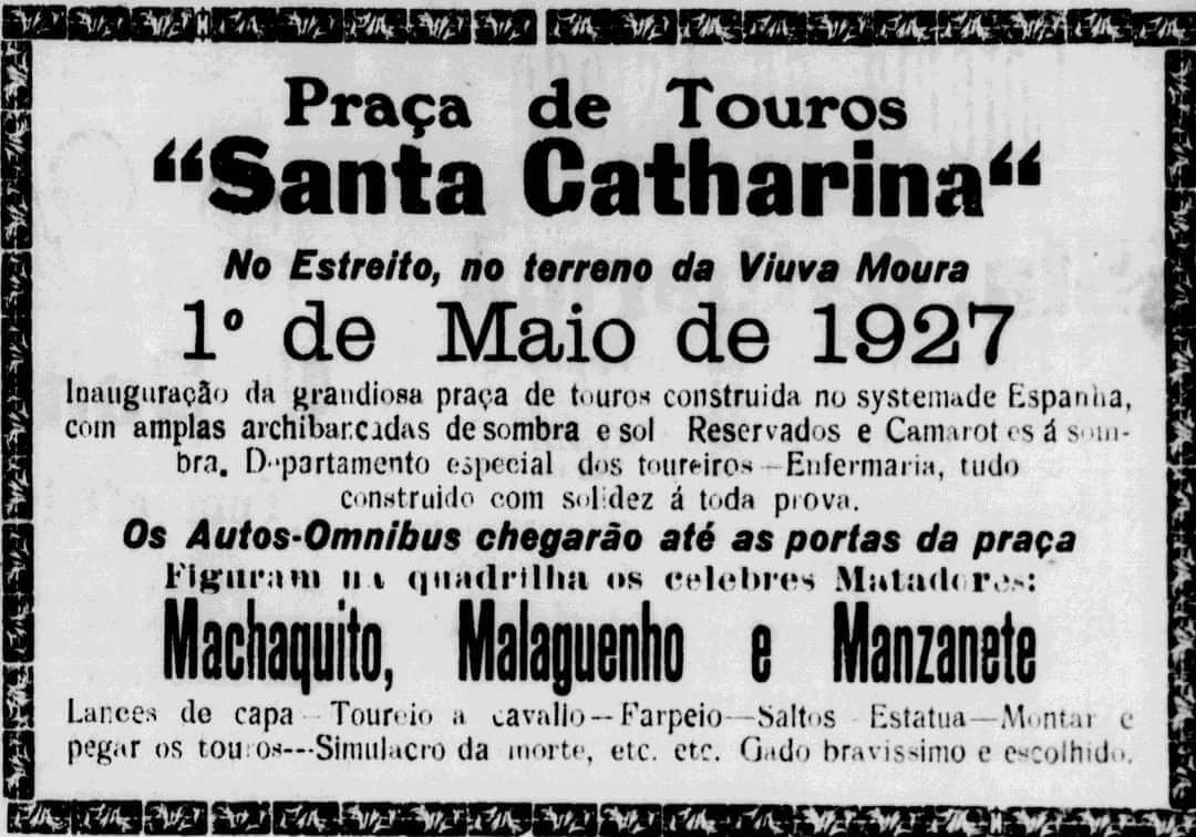 Praça de Touros para 3 mil pessoas – No século passado, atual Florianópolis teve touradas no ‘estilo espanhol’