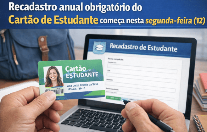 Recadastro anual obrigatório do Cartão de Estudante começa nesta segunda-feira (12)