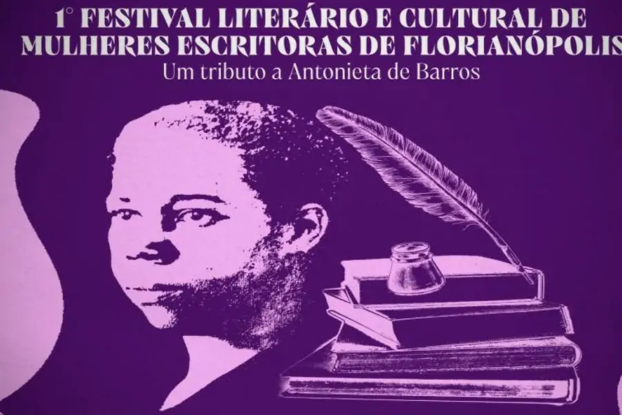 Festival homenageia Antonieta de Barros e reúne escritoras e atrações culturais no Centro de Florianópolis • Sul de Floripa