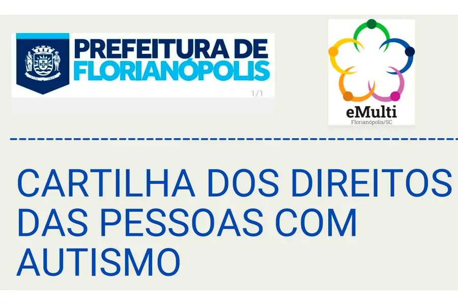 Prefeitura de Florianópolis disponibiliza cartilha sobre direitos das pessoas com autismo • Sul de Floripa